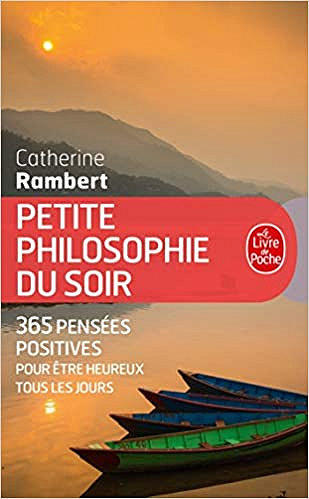 Petite philosophie du soir - Catherine Rambert