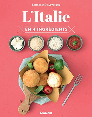 L’Italie en 4 ingrédients - Emmanuelle Levesque (2020)