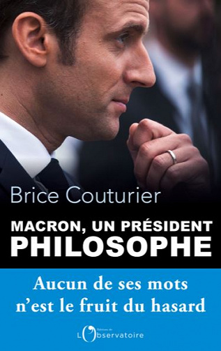 Macron, un président philosophe - Brice Couturier