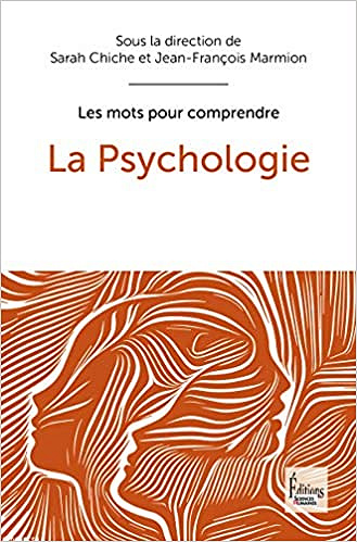 La psychologie - Sarah Chiche et Jean-francois Marmion (2020)