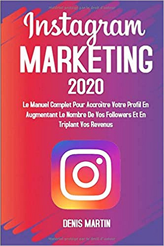 Instagram Marketing - Denis Martin (2020)