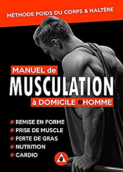 Manuel de Musculation à Domicile #Homme - Jean Marchal