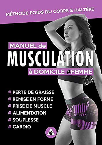 Manuel de Musculation à Domicile #Femme - Jean Marchal