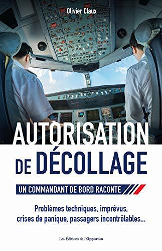 Autorisation de décollage - Olivier Claux