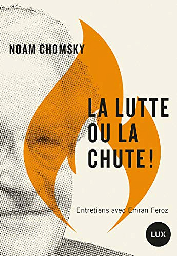 La lutte ou la chute! - Noam Chomsky (2020)