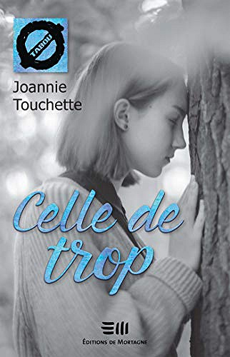 Celle de trop - Joannie Touchette (2020)