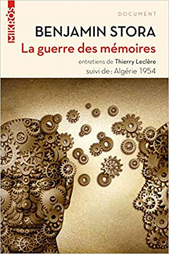 La guerre des mémoires - Benjamin Stora (2020)