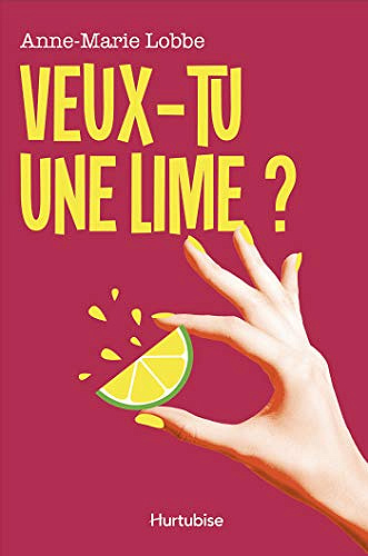 Veux-tu une lime? - Anne-Marie Lobbe (2020)