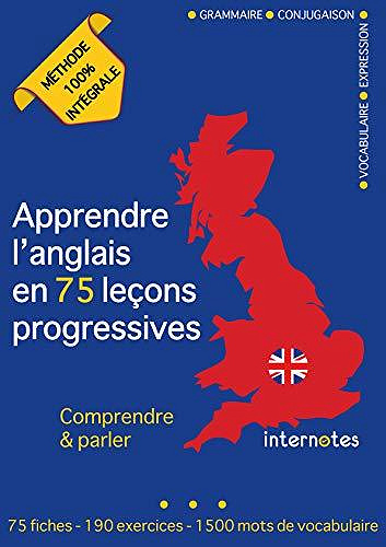 Apprendre l’anglais en 75 leçons progressives - Internotes