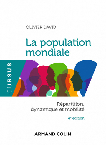 La population mondiale : Répartition, dynamique et mobilité - Olivier David (2020)
