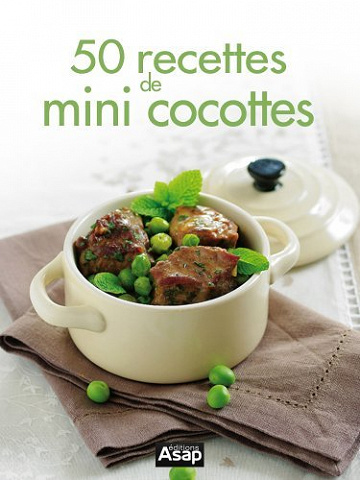 50 recettes de mini cocottes - Sylvie Aït-Ali