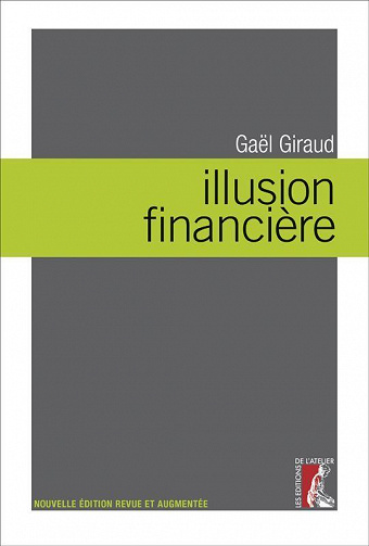 Gaël Giraud - Illusion financière