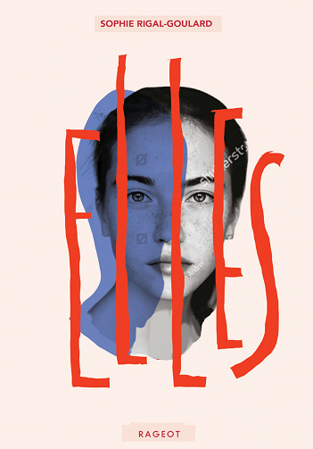 Sophie Rigal-Goulard - Elles (2020)