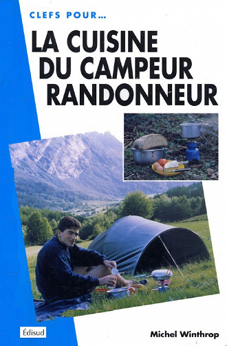 La cuisine du campeur-randonneur -  Michel Winthrop