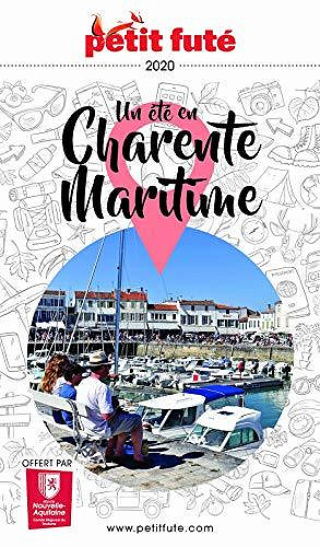 Un été en Charente-Maritime Petit futé 2020 - Dominique Auzias, Jean-Paul Labourdette (2020)