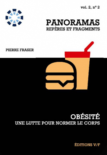 Obésité, une lutte pour normer le corps - Pierre Fraser (2020)