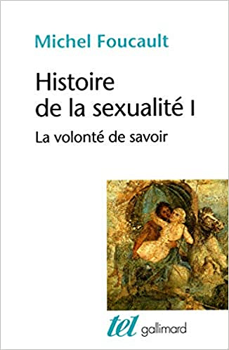 Histoire de la sexualité, tome 1 : La Volonté de savoir - Michel Foucault