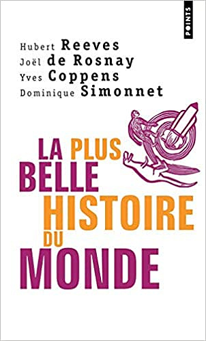 La plus belle histoire du monde - Hubert Reeves