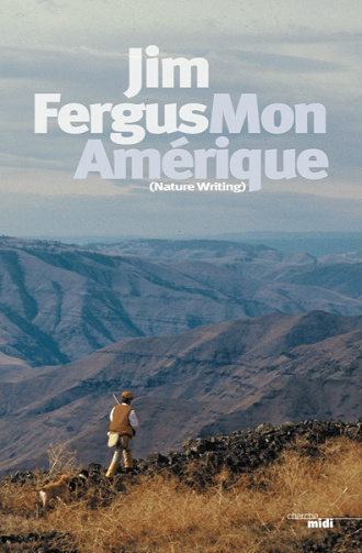 Mon Amérique - Jim Fergus