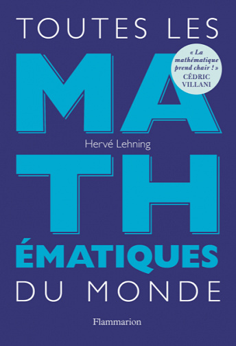 Toutes les mathématiques du monde - Hervé Lehning