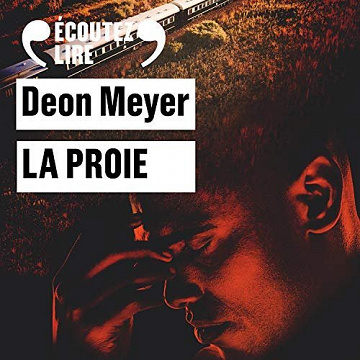 La Proie - Deon Meyer (2020)