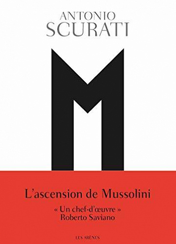 M, l’enfant du siècle - Antonio Scurati (2020)