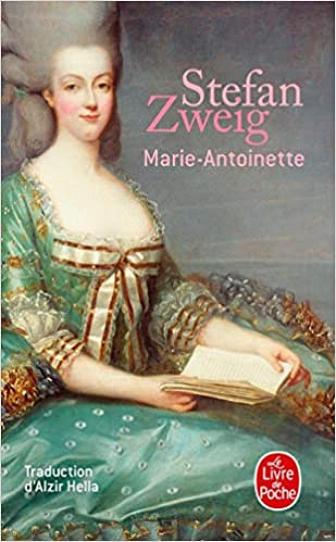Marie-Antoinette - Stefan Zweig