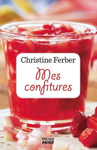 Mes confitures - Christine Ferber (2020)