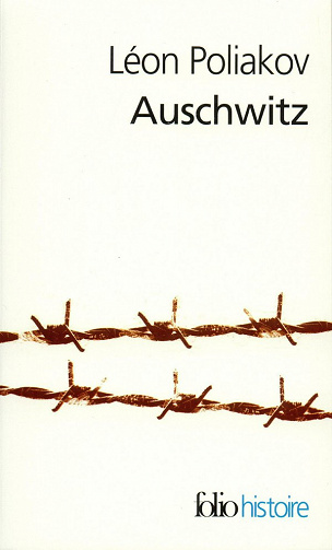Léon Poliakov - Auschwitz