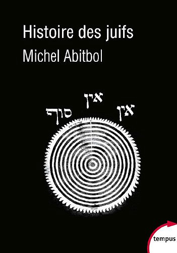Michel Abitbol - Histoire des juifs