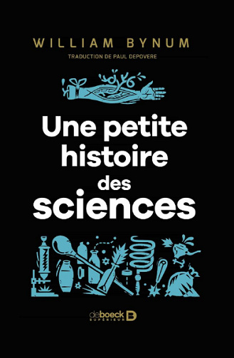 Une petite histoire des sciences - William Bynum (2020)
