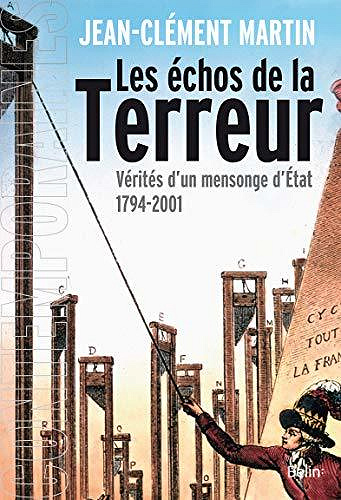 Les échos de la Terreur - Jean-Clément Martin