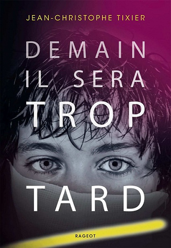 Jean-Christophe Tixier - Demain il sera trop tard