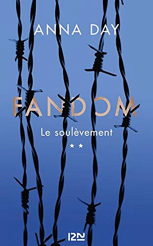 Fandom, Tome 2 : Le soulèvement - Anna Day (2020)