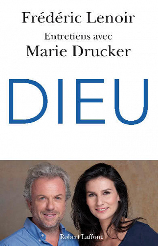 Dieu (Entretiens Avec Marie Drucker) - Frederic Lenoir