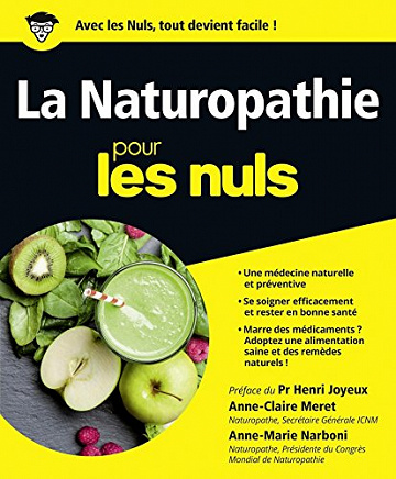 La Naturopathie pour les Nuls - Anne-Claire Meret , Anne-Marie Narboni