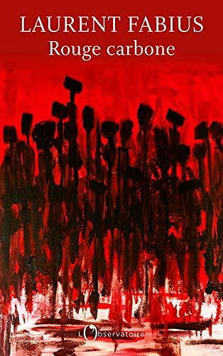 Rouge Carbone - Laurent Fabius (2020)