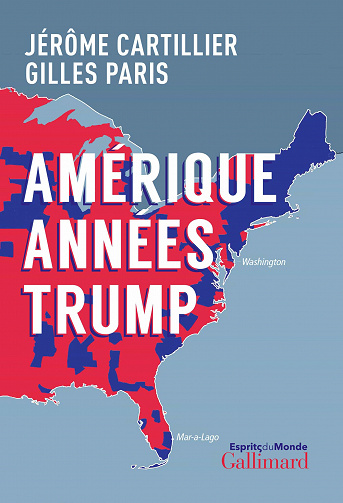 Gilles Paris - Amérique années Trump (2020)