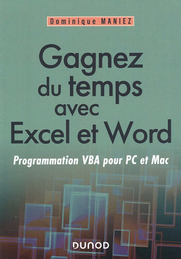 Gagnez du temps avec Excel et Word - Dominique Maniez (2020)