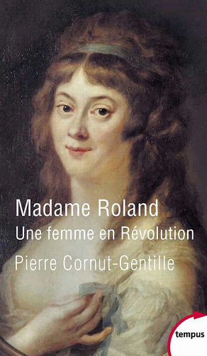 Pierre Cornut-Gentille - Madame Roland