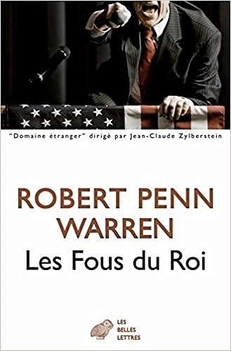 Les Fous du roi - Robert Penn Warren