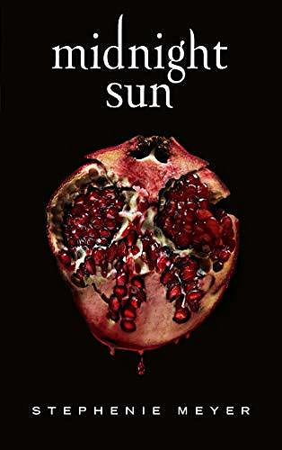 Midnight Sun (Saga Twilight) - Stephenie Meyer (2020)