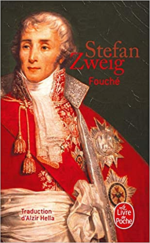 Fouché - Stefan Zweig