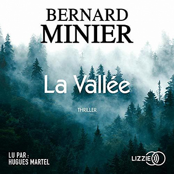 La vallée - Bernard Minier (2020) [Audio]