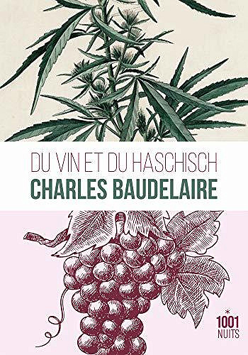 Du vin et du haschich - Charles Baudelaire (2020)