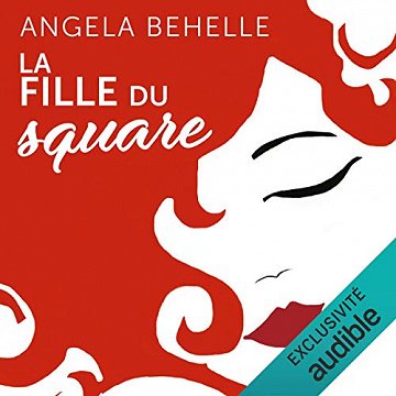 La fille du square - Angela Behelle