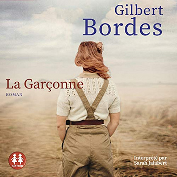 La garçonne - Gilbert Bordes