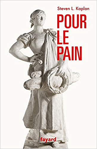 Pour le pain - Steven L. Kaplan (2020)
