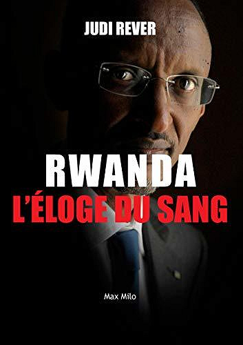 Rwanda, L’éloge du sang - Judi Rever (2020)
