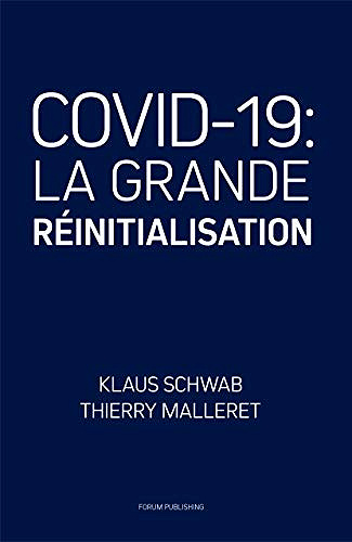 COVID-19: La Grande Réinitialisation - Klaus Schwab (2020)